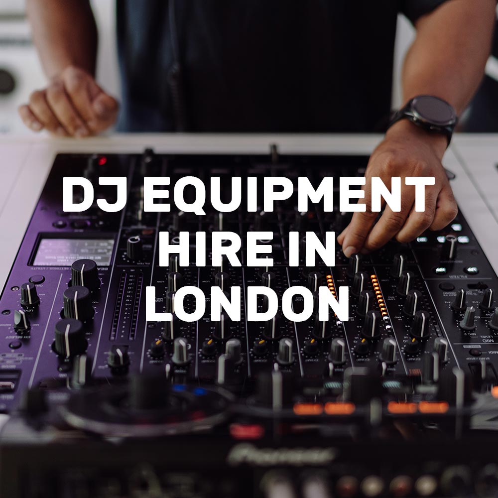 Experts in DJ Equipment Hire in London LSA